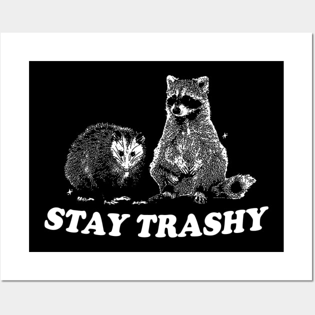 Stay Trashy Raccoon opossum t-shirt, Cartoon Meme Wall Art by CamavIngora